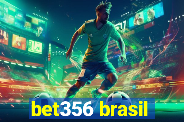 bet356 brasil